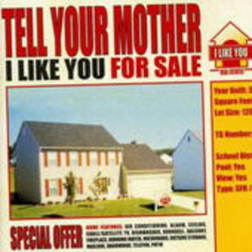Tell Your Mother – I Like You