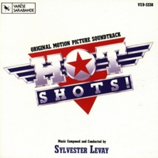 Sylvester Levay – Hot Shots - Die Mutter aller Filme