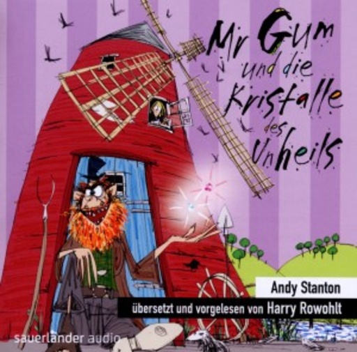 Harry Rowohlt – Mr. Gum und die Kristalle des Unheils