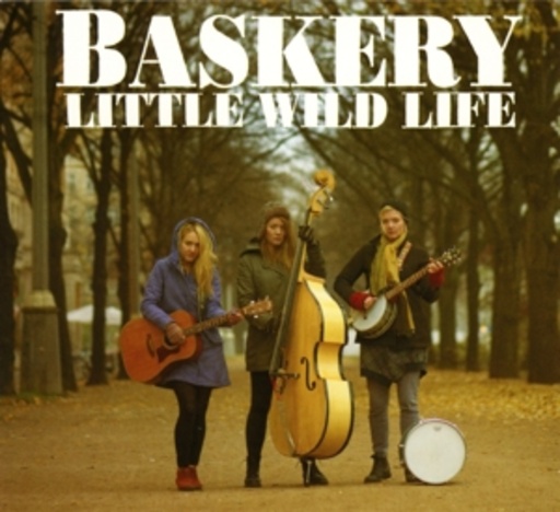 Baskery – Little Wild Life