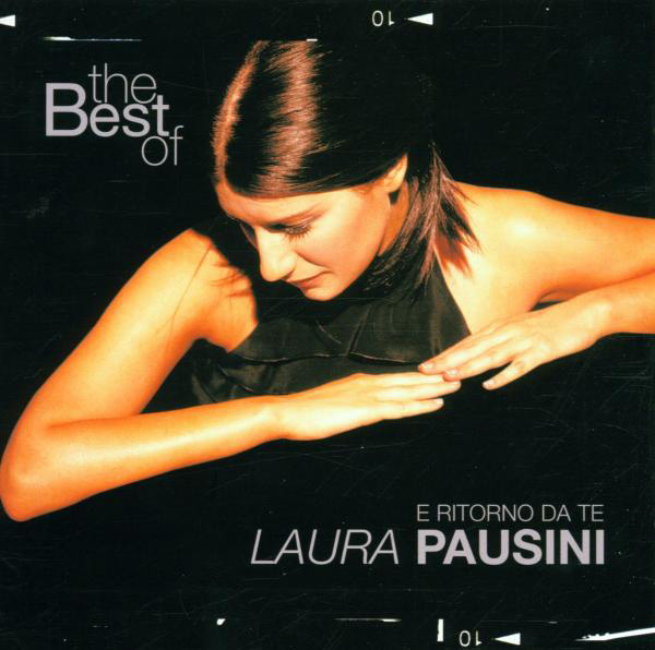 Laura Pausini – The Best Of - E Ritorno Da Te