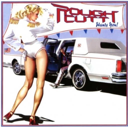 Rough Cutt – Wants You