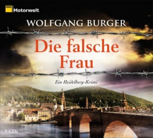 Frank Engelhardt – Die falsche Frau - Ein Heidelberg-Krimi