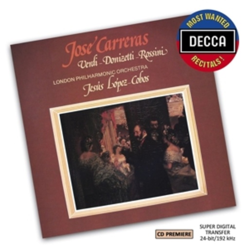 Jose Carreras – Verdi/Donizetti/Rossini