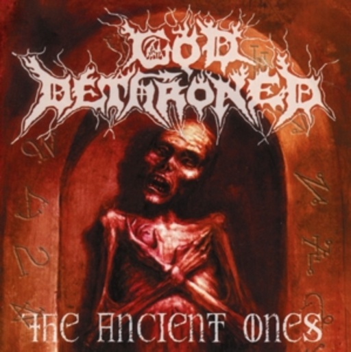 God Dethroned – Ancient One