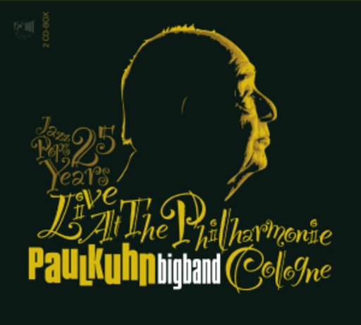 Paul Kuhn Bigband – Jazz Pops 25 Years - Live At The Philharmonie Cologne