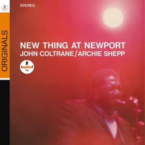 John Coltrane/Archie Shepp – New Thing At Newport (Originals)