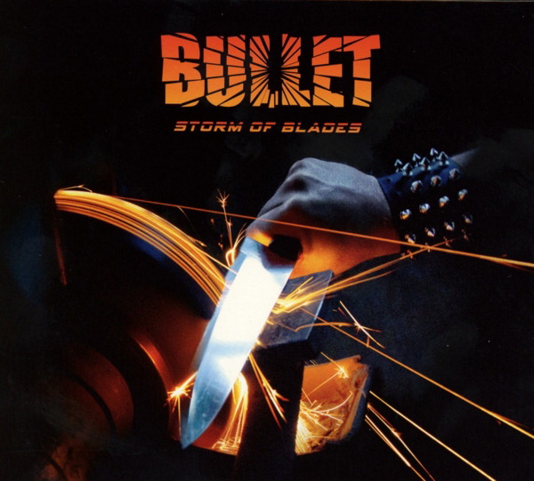 Bullet – Storm Of The Blades