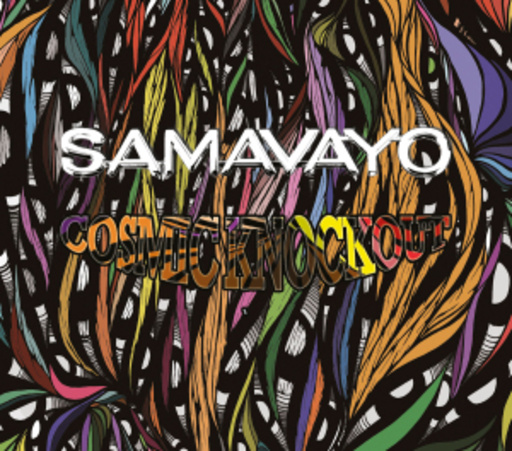 Samavayo – Cosmic Knockout