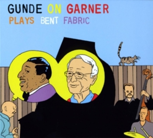 Gunde On Garner – Plays Bent Fabric