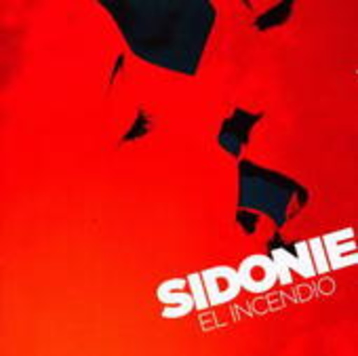 Sidonie – El Incendio