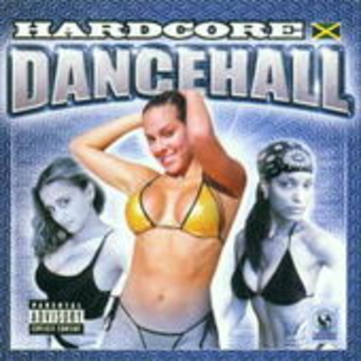 Hardcore Dancehall