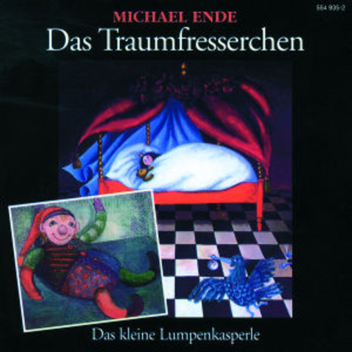 Michael Ende – Das Traumfresserchen/Das kleine Lumpenkasperle