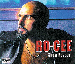 Ro-Cee – Show Respect