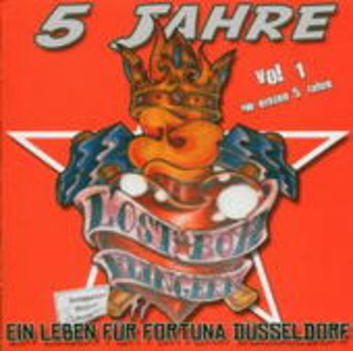 Diverse – Fünf Jahre Lost Boyz Flingern: EIn Leben für Fortuna Düsseldorf
