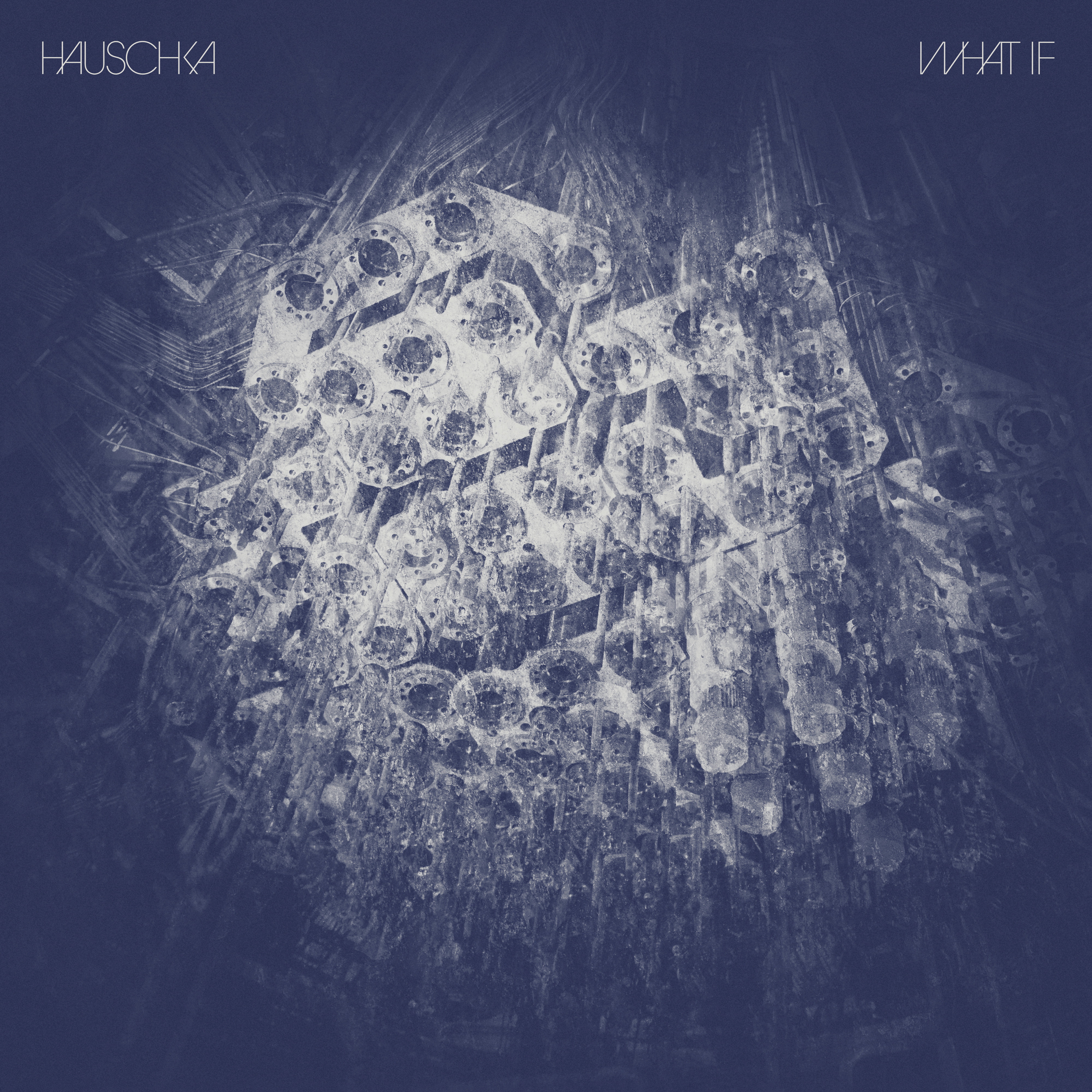 Hauschka – What If