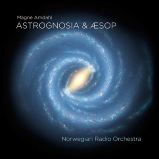 Ingar Bergby/Dennis Storhoi/Norwegian Radio Orchestra – Astrognosia & Aesop
