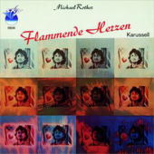 Michael Rother – Flammende Herzen/Karussell