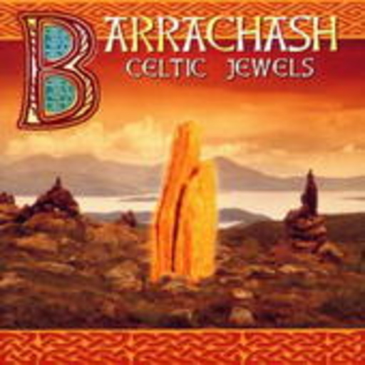 Barrachash – Barrachash - Celtic Jewels