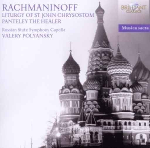 Valery Polyansky/Russian State Symphony Capella – Liturgy Of St. John Chrysostomus