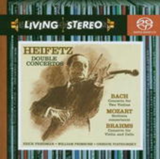 Jascha Heifetz – Concerto For Two Violins/Concerto For Violin And Cello (Living Stereo)