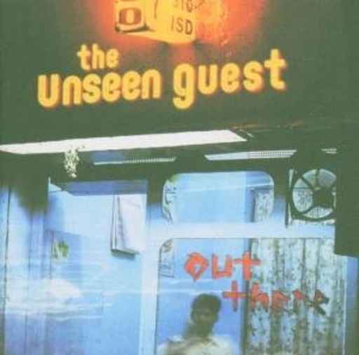 The Unseen Guest – Out There