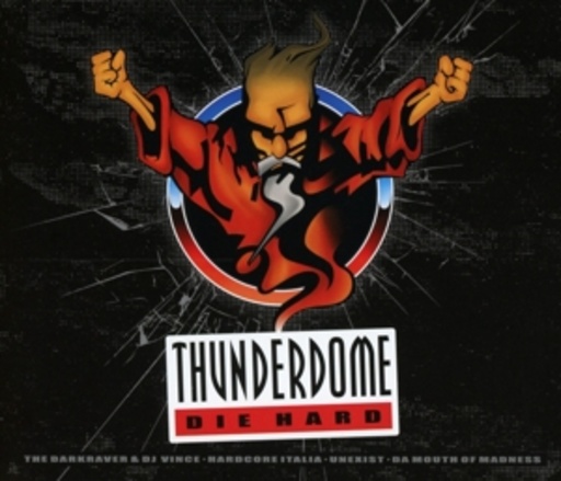 Diverse – Thunderdome - Die Hard