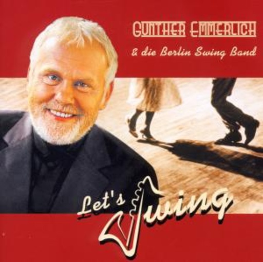 Gunther Emmerlich und die Berlin Swing Band – Let's Swing