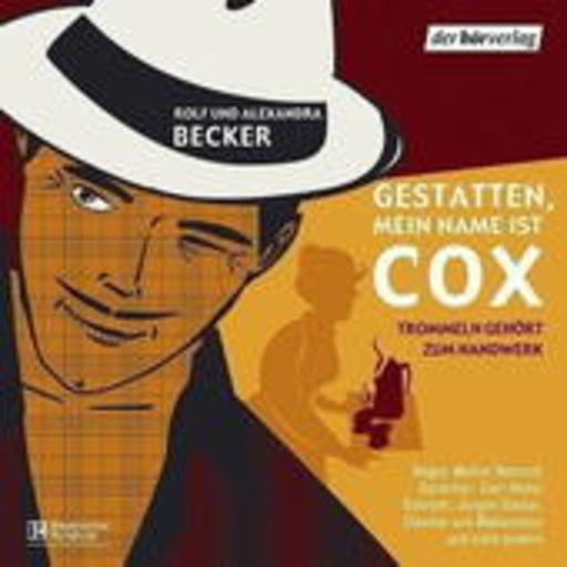 Carl-Heinz Schroth/Jürgen Goslar/Ellinor von Wallerstein – Gestatten, mein Name ist Cox - Trommeln gehört zum Handwerk