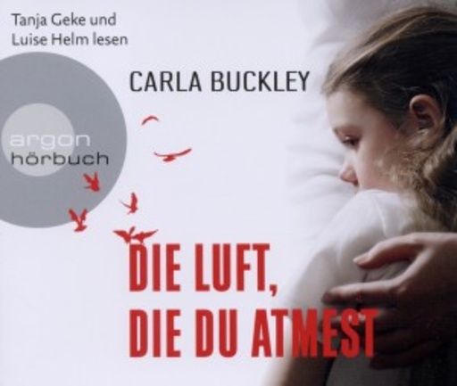 Tanja Geke/Luise Helm – Die Luft, die du atmest