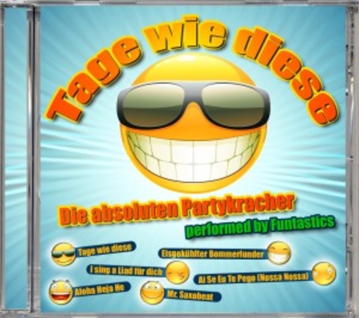 Funtastics – Tage wie diese - Die absoluten Partykracher