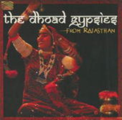 The Dhoad Gypsies – The Dhoad Gypsies From Rajasthan