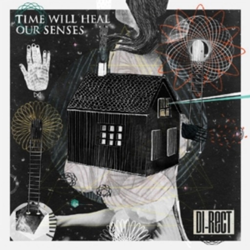 DI-RECT – Time Will Heal Our Senses