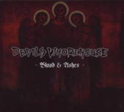Devils Whorehouse – Blood & Ashes