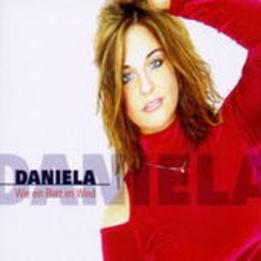 Daniela – Wie ein Blatt im Wind