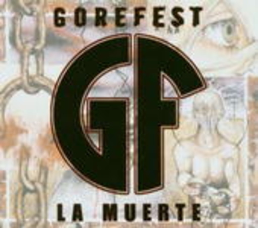 Gorefest – La Muerte