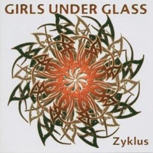 Girls Under Glass – Zyklus
