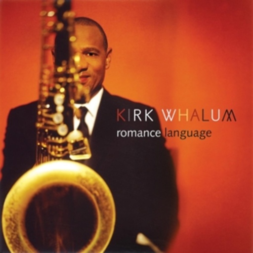 Kirk Whalum – Romance Language