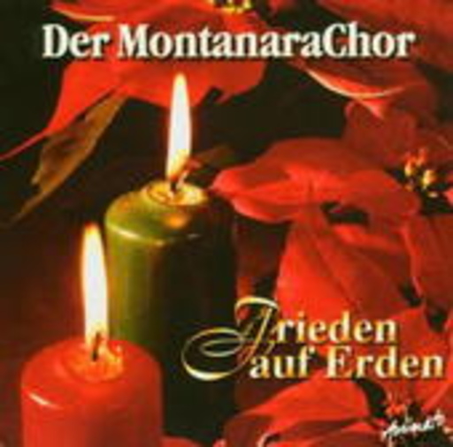 Der Montanara Chor – Frieden auf Erden