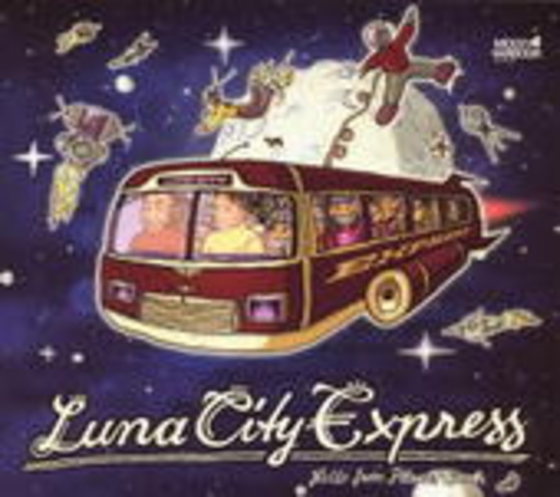 Luna City Express – Hello From Planet Earth