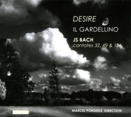 Il Gardellino – Desire/Cantatas 32, 49 & 154