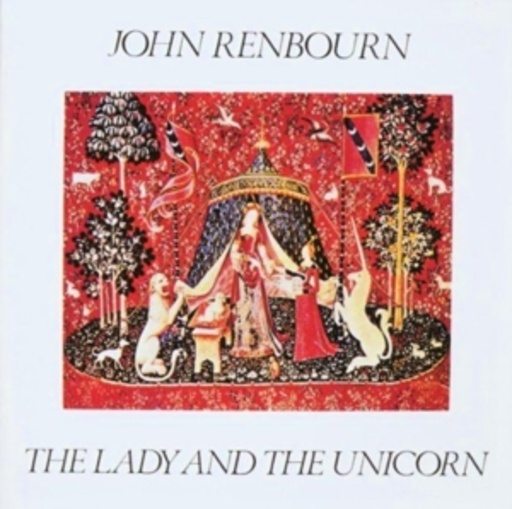 John Renbourn – The Lady And The Unicorn