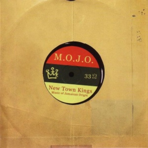New Town Kings – M.O.J.O.