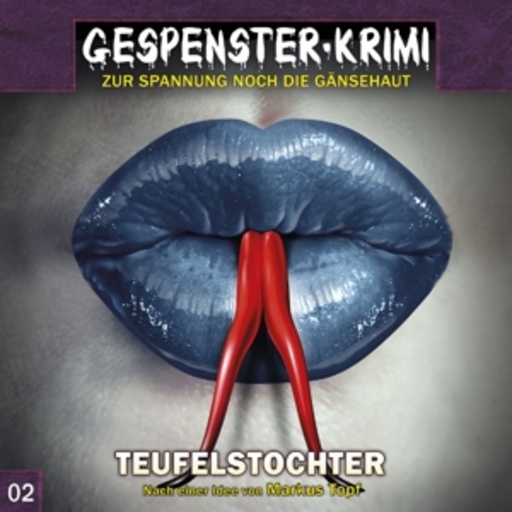 Diverse – Gespenster-Krimi: Teufelstochter (Folge 2)