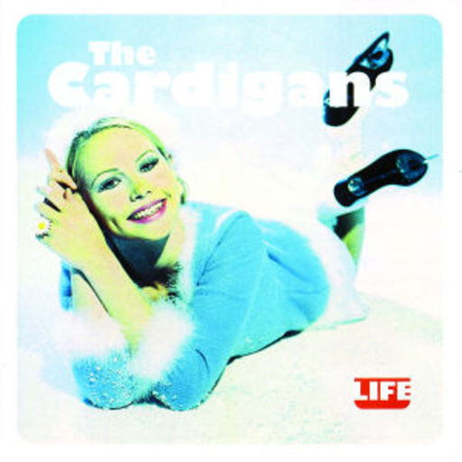 The Cardigans – Life