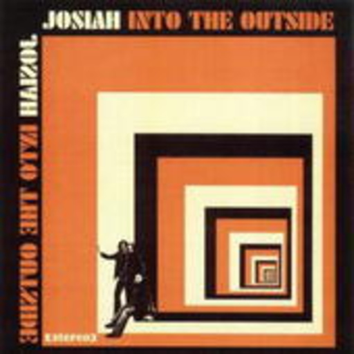 Josiah – Into The Outside