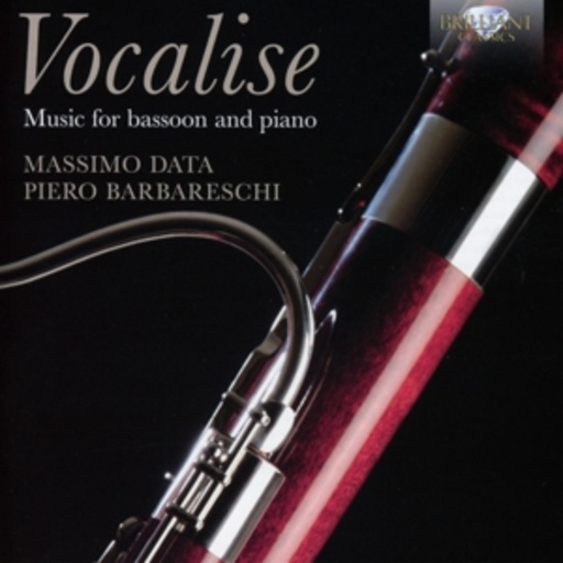 Massimo Data/Piero Barbareschi – Vocalise - Music For Bassoon And Piano