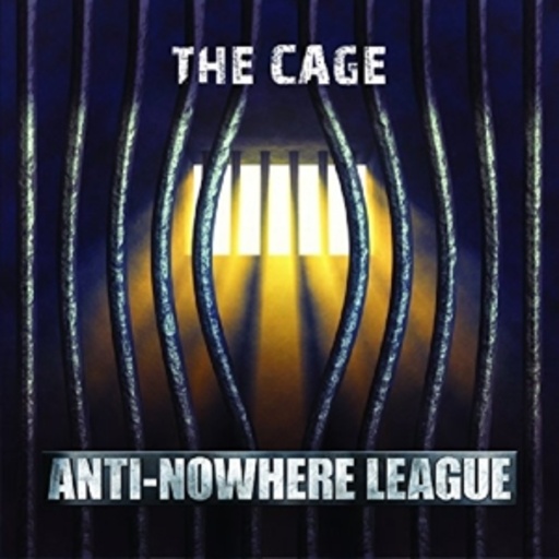 Anti-Nowhere League – The Cage