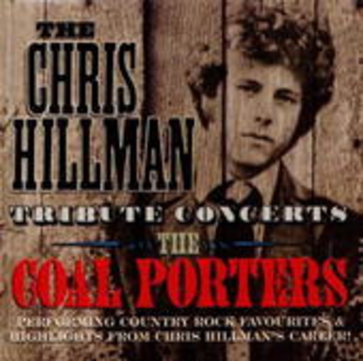 The Coal Porters – The Chris Hillman Tribute Concerts