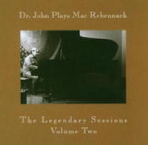 Dr. John – Legendary Sessions Vol. 2
